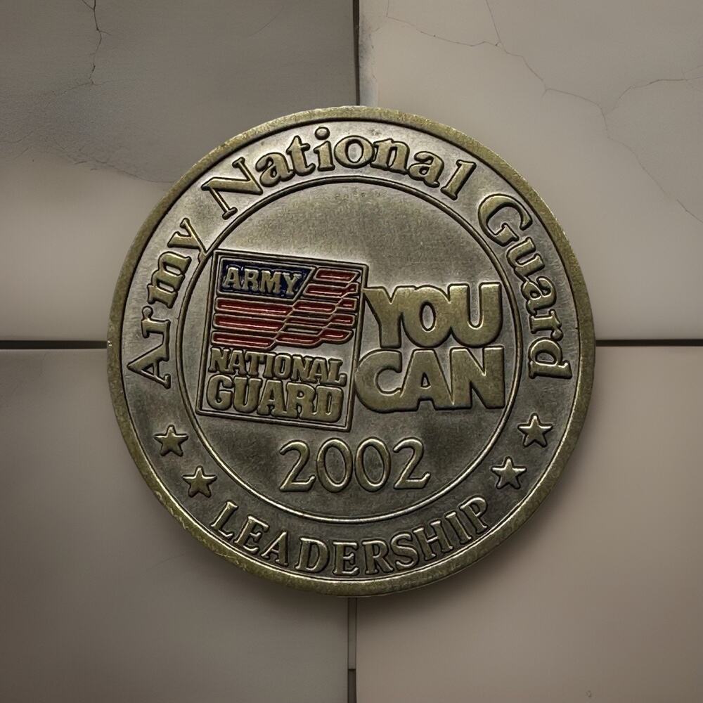 Army National Guard Leadership Metal Challenge Coin 2002 Motto: